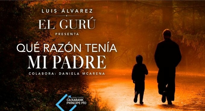 Cartel Que razón tenia mi padre